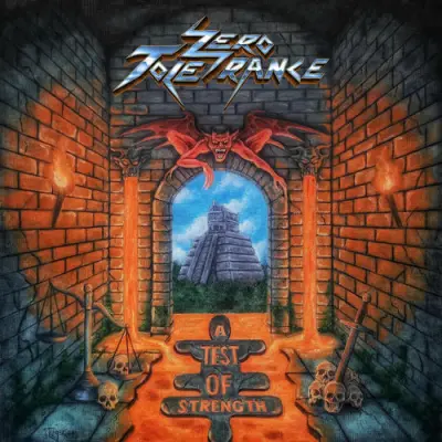 Zero Tolerance - A Test Of Strength