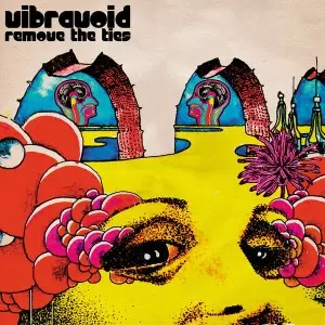 Vibravoid / Remove The Ties
