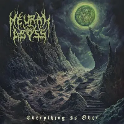 Neural Abyss - Everything Is Over