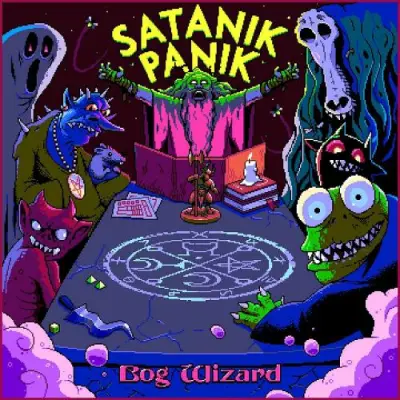 Bog Wizard / Satanik Panik