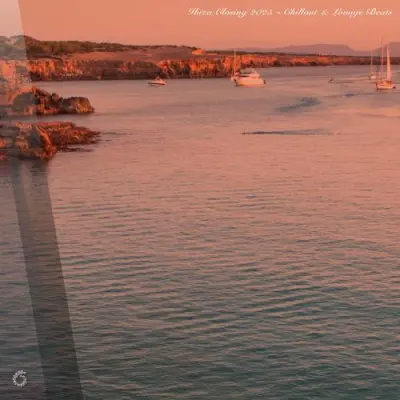 Ibiza Closing 2025 - Chillout & Lounge Beats