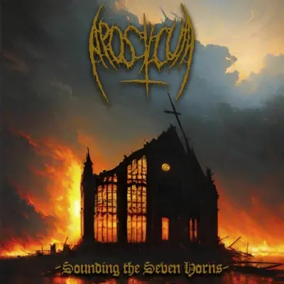 Aposticum - Sounding The Seven Horns