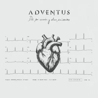 Adventus - De Mi Corazón Y Otras Miserias