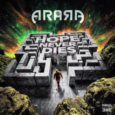 Arara / Hope Never Dies