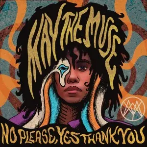 May The Muse / No Please, Yes Thank You