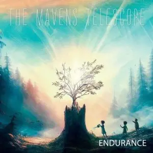 The Mavens Telescope / Endurance