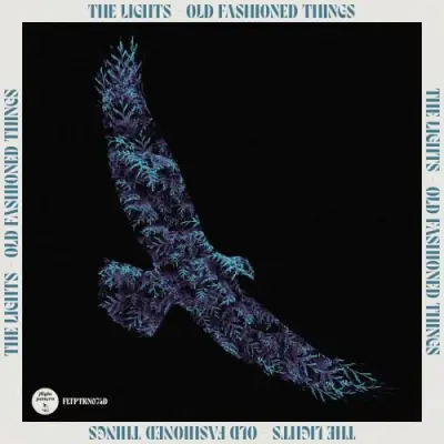 The Lights / Old Fashioned Things