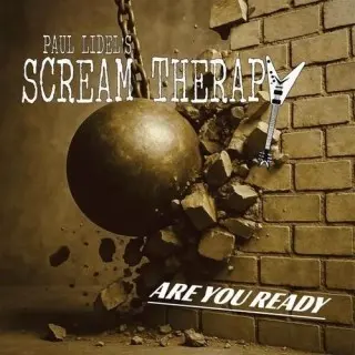Paul Lidel's Scream Therapy / Are You Ready