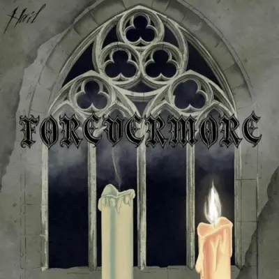 Hail - Forevermore