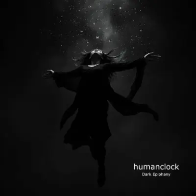 Humanclock - Dark Epiphany