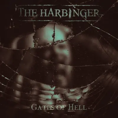 The Harbinger - Gates Of Hell