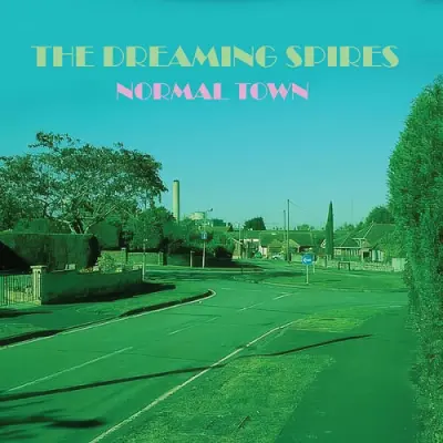The Dreaming Spires / Normal Town