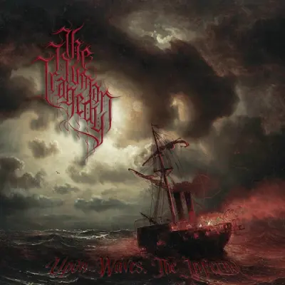 The Human Tragedy - Upon Waves, The Inferno