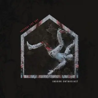 Tuesday The Sky / Indoor Enthusiast