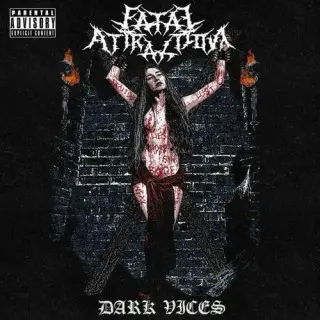 Fatal Attraction / Dark Vices