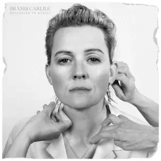 Brandi Carlile / Returning To Myself
