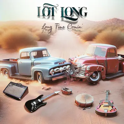 Lot Long - Long Time Comin'