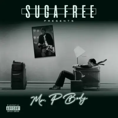 Suga Free / Mr.P Body