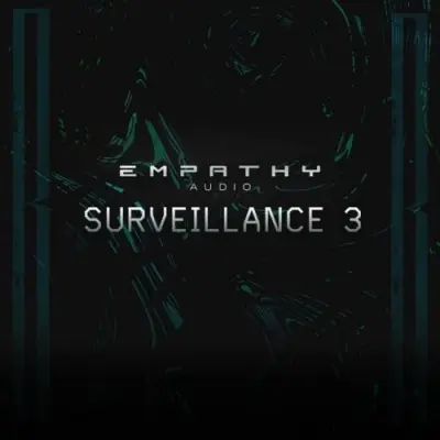Empathy Audio Presents: Surveillance 3