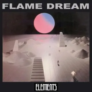 Flame Dream / Elements