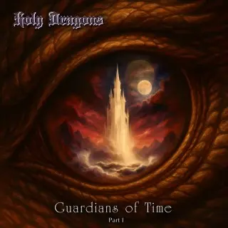 Holy Dragons / Guardians Of Time – Part I