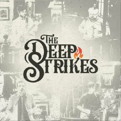 The Deep Strikes • The Deep Strikes