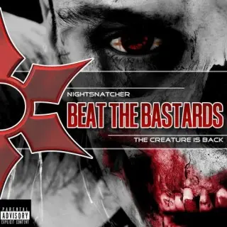 Nightsnatcher / Beat The Bastards