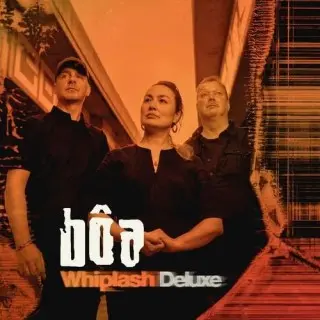 boa / Whiplash (Deluxe)