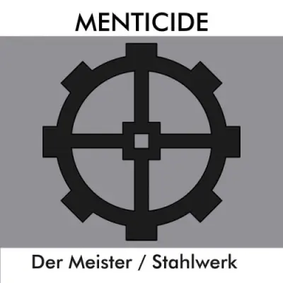 Menticide / Der Meister