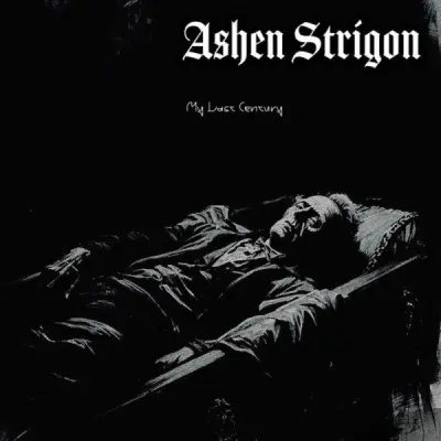 Ashen Strigon - My Last Century