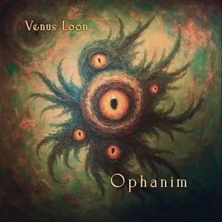 Venus Loon / Ophanim