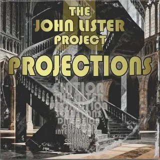 The John Lister Project / Projections