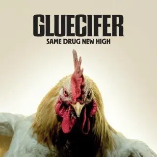 Gluecifer / Same Drug New High
