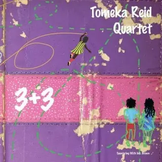 Tomeka Reid Quartet / 3+3