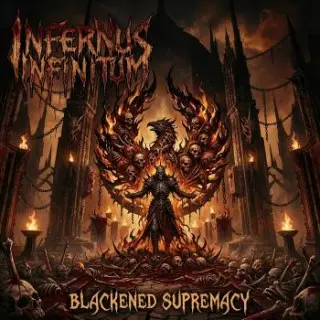 Infernus Infinitum / Blackened Supremacy