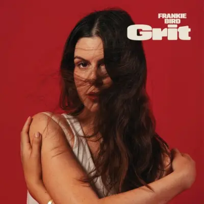Frankie Bird - Grit