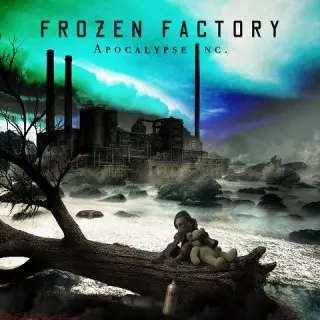 Frozen Factory / Apocalypse Inc.