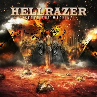 Hellrazer - Serve the Machine