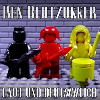 Ben Blutzukker / Laut Und Deutschlich
