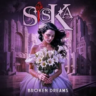 Siska / Broken Dreams