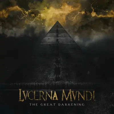 Lucerna Mundi - The Great Darkening