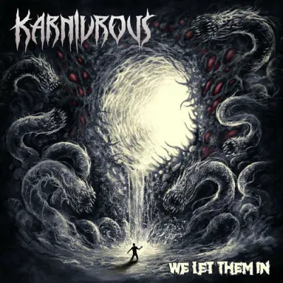 Karnivrous - We Let Them In