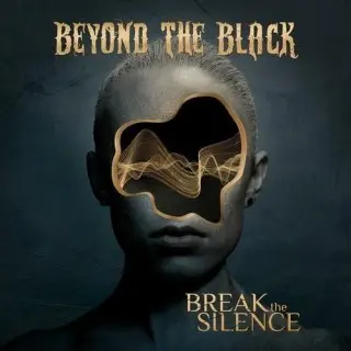 Beyond The Black / Break The Silence (ltd. Digipak + Bonustracks)