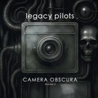 Legacy Pilots / Camera Obscura Volume 2
