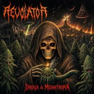 Revolator / Droga & Misantropia