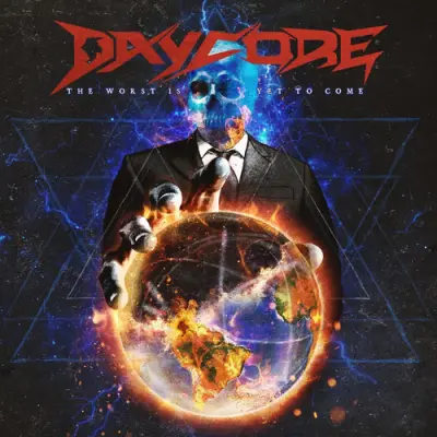 Daycore - The Worst Is Yet To Come