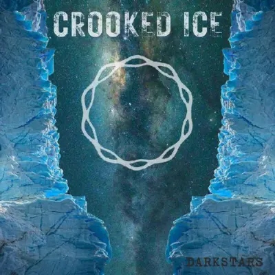Crooked Ice • DarkStars