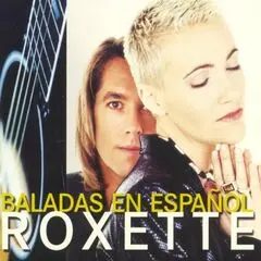 Roxette / Baladas En Español (40th Anniversary)